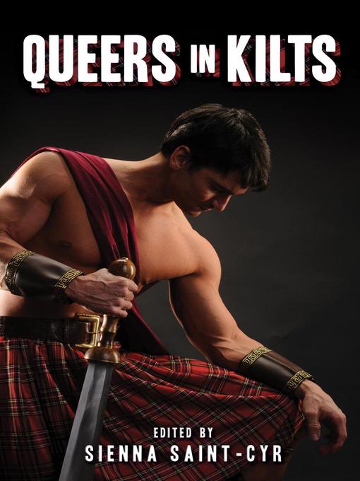 Title details for Queers In Kilts by Sienna Saint-Cyr - Available